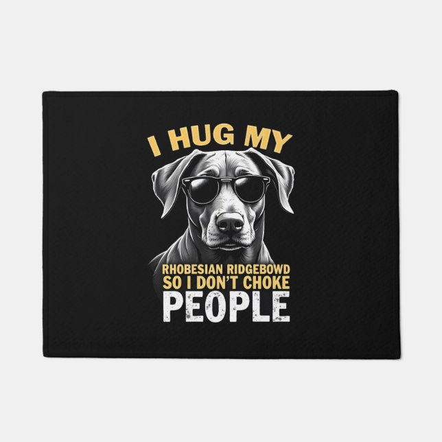 Tapete Abrace Meu Rhodesian Ridgeback Para Eu Não Estrang (Frente)