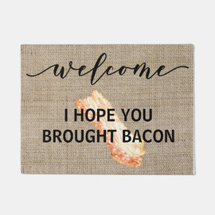 Tapete Aviso Espero que tenha trazido Bacon