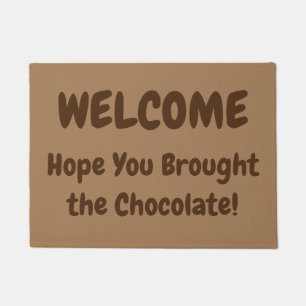 Tapete BEM-VINDO, Espero Que Você Tenha Trazido O Chocola