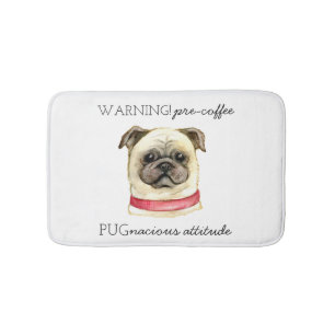 Tapete De Banheiro Atitude Pugnazista Pré-Café com Pug