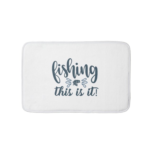 Tapete De Banheiro Camisa de pesca engraçada com slogan (frente)