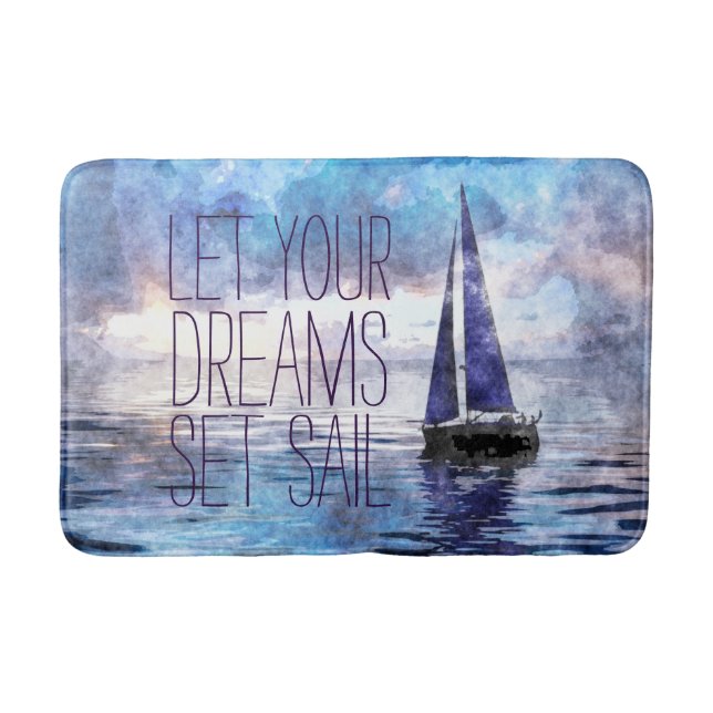 Tapete De Banheiro Dream Sail Inspirational Quote Ocean Blue Sunset (Frente)