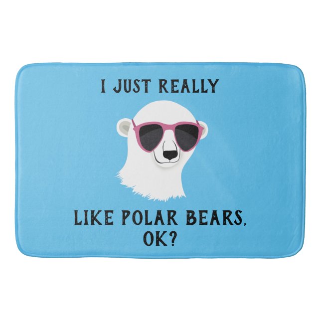 Tapete De Banheiro Eu Gosto Muito De Ursos Polares. (Frente)