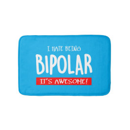 Tapete De Banheiro Eu odeio ser bipolar