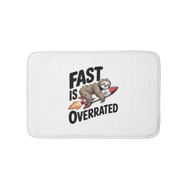 Tapete De Banheiro Fast é superestimado em Sloth Rocket (frente)