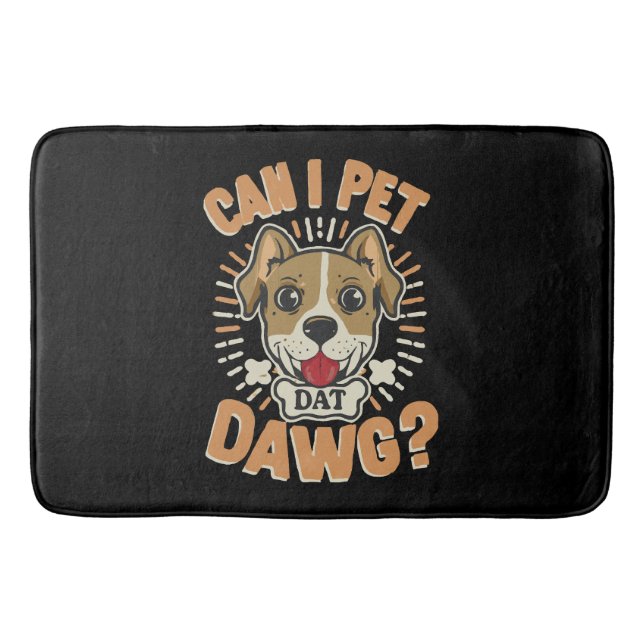 Tapete De Banheiro Posso Acariciar Esse Cachorro (Frente)