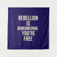 A rebelião lembra que você está livre