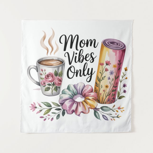 Tapete De Parede Apenas Vibes de Mãe (Frente)