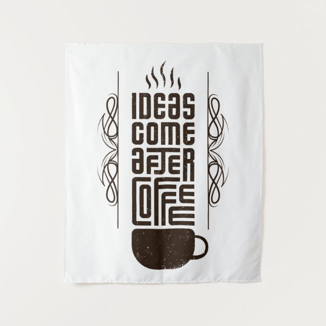 Tapete De Parede As Ideias Vêm Depois Do Café, Trendam Letras De Ti (Frente)