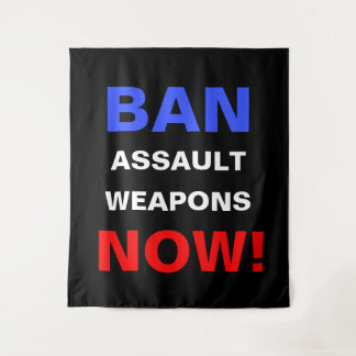 Tapete De Parede Ban Assault Weapons Now! Guns Political Activist
