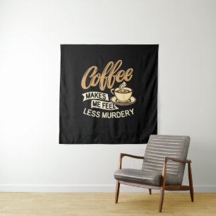 Tapete De Parede Café Me Faz Me Sentir Menos Assassino