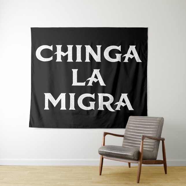 Tapete De Parede Chinga LA Migra (In Situ (Horizontal))