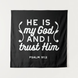 Tapete De Parede Christian Faith Quote – Trust in God Psalm 91:2