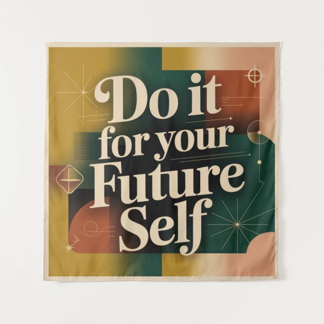 Tapete De Parede Do It For Your Future Self (Frente)