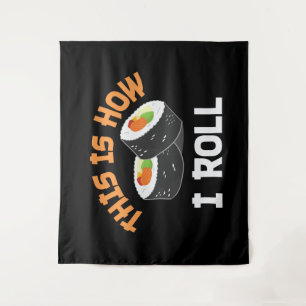 Tapete De Parede É Assim Que Eu Rolo - Engraçado Sushi