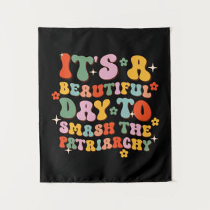 Tapete De Parede É Um Belo Dia Para Esmagar A Patriarquia