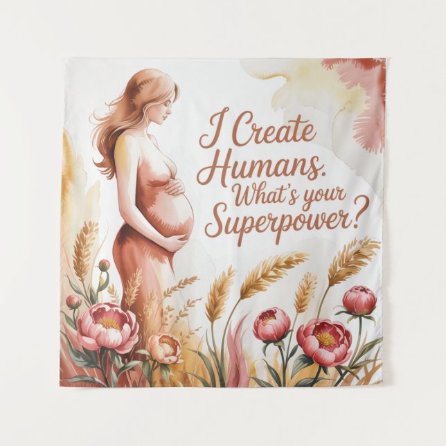 Tapete De Parede Eu Crio Humanos. Qual é Seu Superpoder (Frente)