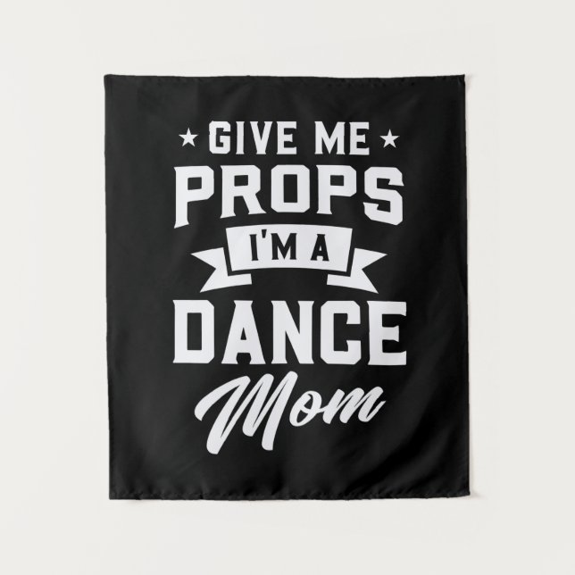 Tapete De Parede Eu Sou Uma Mãe de Dança (Frente)