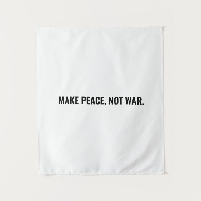 Tapete De Parede Faça a paz não seja um texto branco e negro minima (Frente)