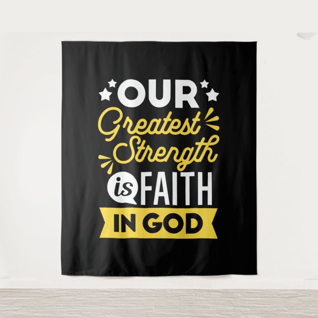 Tapete De Parede Faith in God – Our Greatest Strength Quote (Frente)
