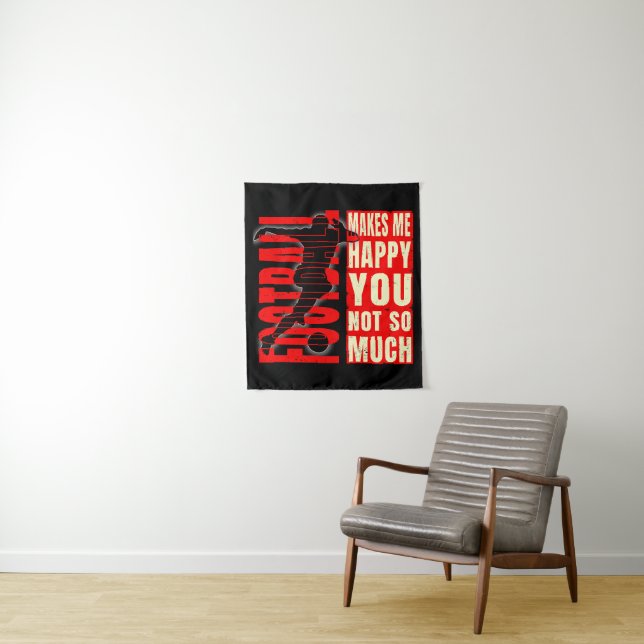 Tapete De Parede Futebol Me Faz Feliz Você Não Tanto (In Situ)