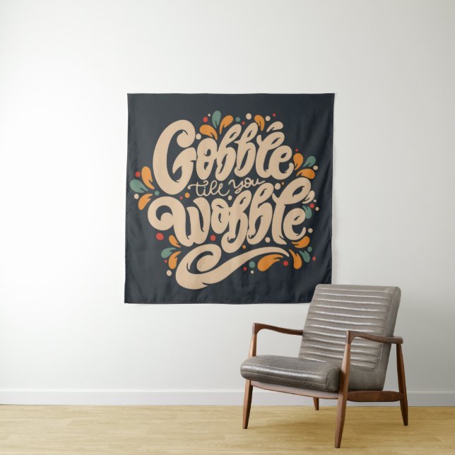 Tapete De Parede Gobble Till You Wobble (In Situ)