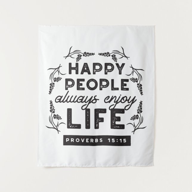 Tapete De Parede Happy Life with Faith – Proverbs 15:15 Art (Frente)