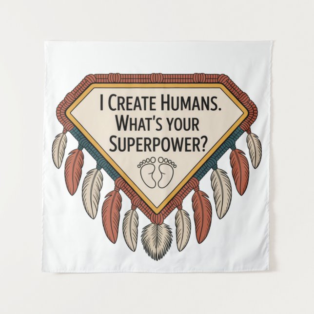 Tapete De Parede I Create Humans. What’s Your Superpower (Frente)