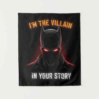 TAPETE DE PAREDE I'M THE VILLAIN IN YOUR STORY