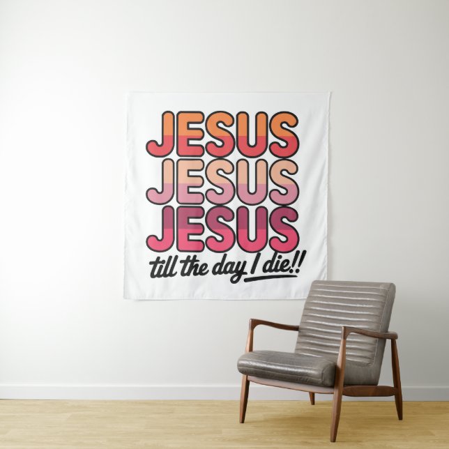 Tapete De Parede Jesus, Jesus, Jesus Até o dia em que eu morrer (In Situ)