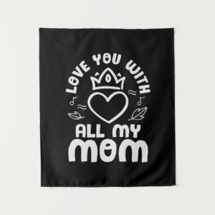 Tapete De Parede Mãe Art Te Ama Com Toda Minha Mãe