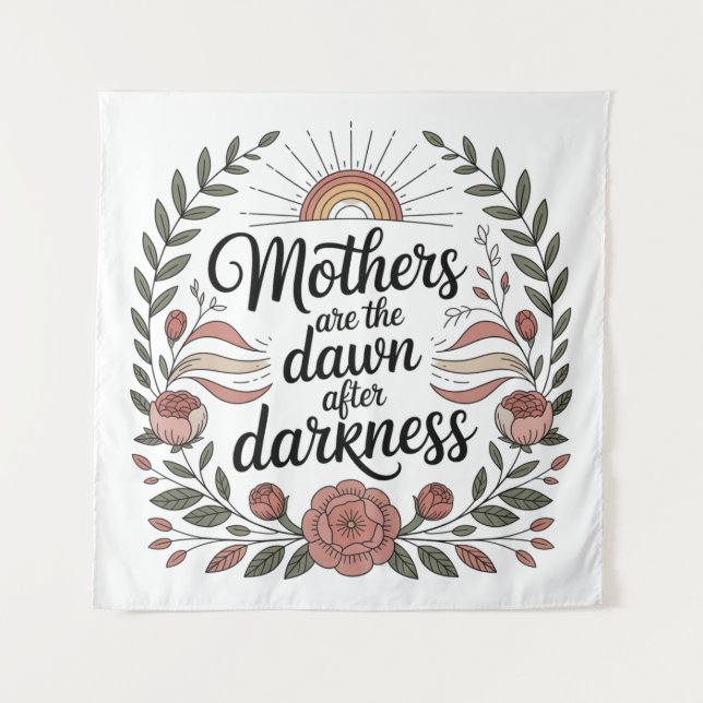 Tapete De Parede Mothers Are The Dawn After Darkness (Frente)