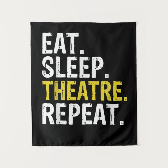 Tapete De Parede Presente do Ator Eat Sleep Atre Repita (Frente)