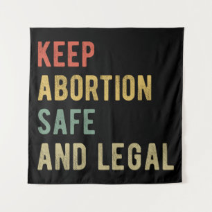 Tapete De Parede Pró-Aborto - Mantenha o Aborto Seguro e Legal I