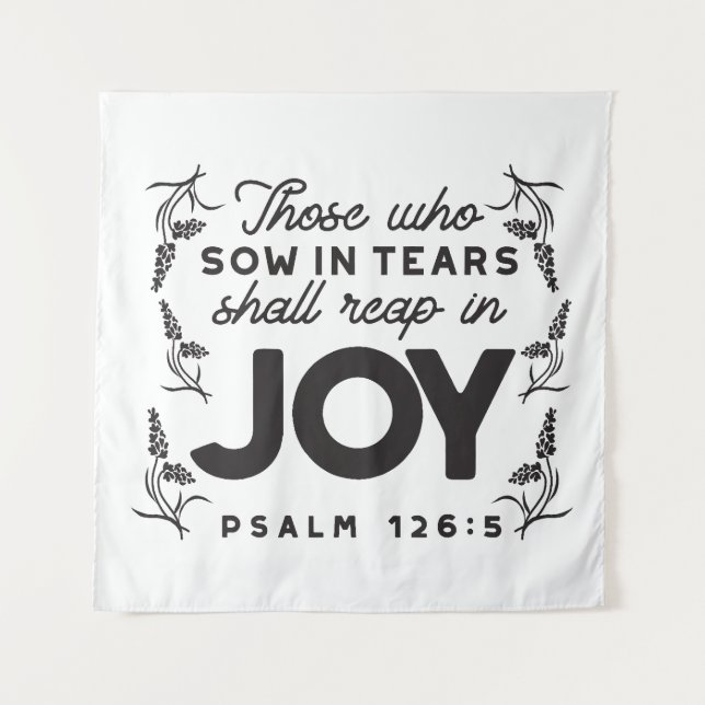 Tapete De Parede Psalm 126:5 Scripture Typography – Reap in Joy (Frente)