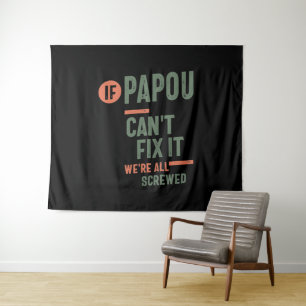 Tapete De Parede Se Papou não consegue consertá-lo estamos todos li