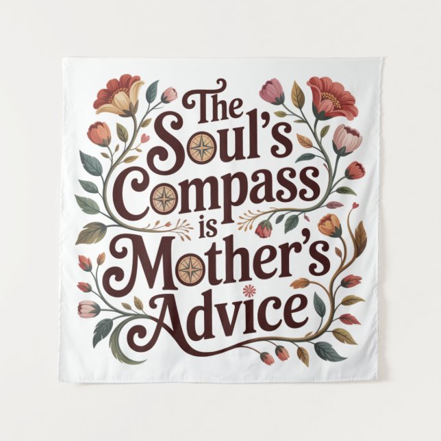 Tapete De Parede The Soul's Compass Is Mother's Advice (Frente)