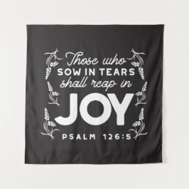 Tapete De Parede Those Who Sow in Tears Shall Reap in Joy Quotes