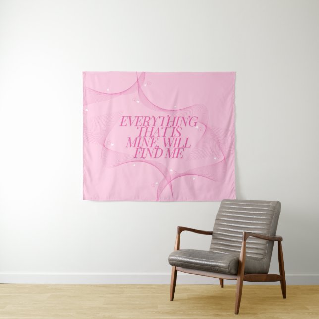 Tapete De Parede Tudo o que é meu, me encontrará Citação, Rosa (In Situ (Horizontal))