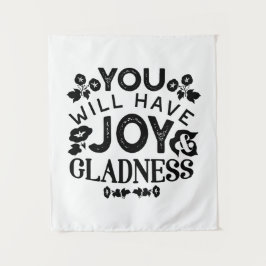 Tapete De Parede You Will Have Joy and Gladness Inspirational Quote