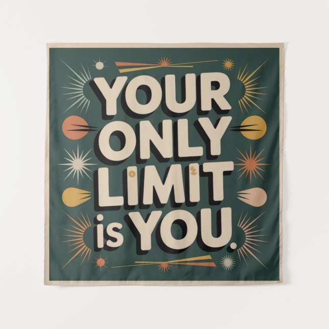 Tapete De Parede Your Only Limit Is You (Frente)