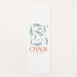 Tapete De Yoga Chaos Is My Cardio