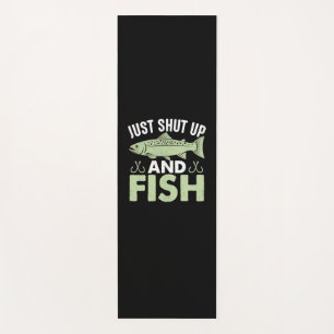 Tapete De Yoga Fisher Gift Just Shut Up And Fish