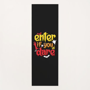 Tapete De Yoga Halloween Gift   Enter If You Dare Birthday
