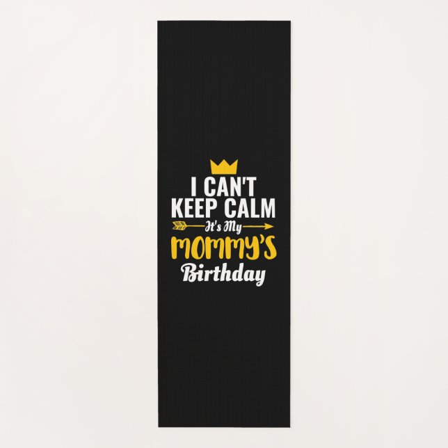 Tapete De Yoga Mother Art | It Is My Mommys Birthday (Frente)