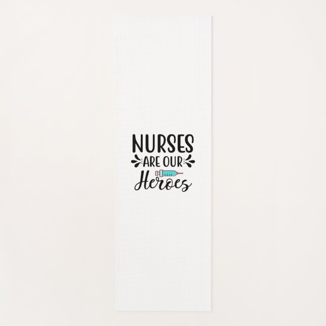 Tapete De Yoga Nurse Gift Nurses Are Our Heroes (Frente)
