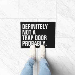 TAPETE DEFINITELY NOT A TRAP DOOR PROBABLY