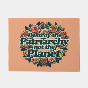 Tapete Destrua o Patriarcado e não o Planeta