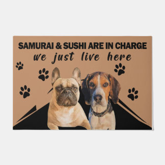 Tapete Dogs are in charge, We Just Live Here
