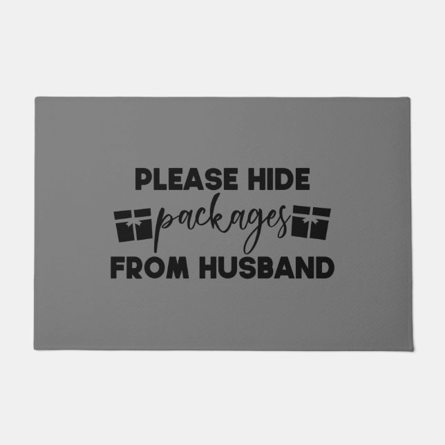 Tapete Doormat - Please Hide Packages From Husband (Frente)